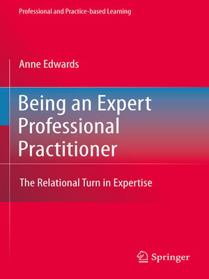 cover image of Being an Expert Professional Practitioner